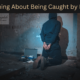 Dream Meaning of Being Caught By Police