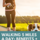 Dream Meaning of I Started Walking 5 Miles Every Day